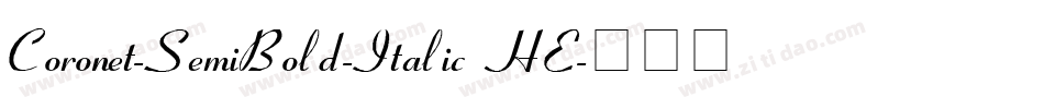 Coronet-SemiBold-Italic HE字体转换